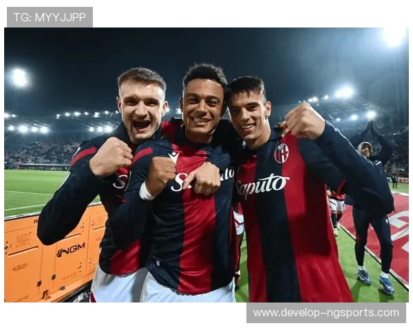 博洛尼亚俱乐部最新动态与未来赛季战略全面解析